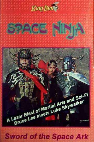 Space Ninja Sword of the Space Ark Poster