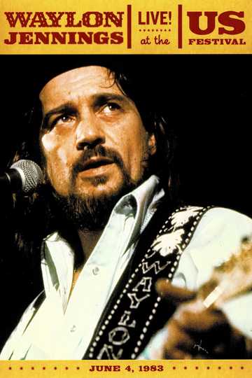 Waylon Jennings: Live at the US Festival