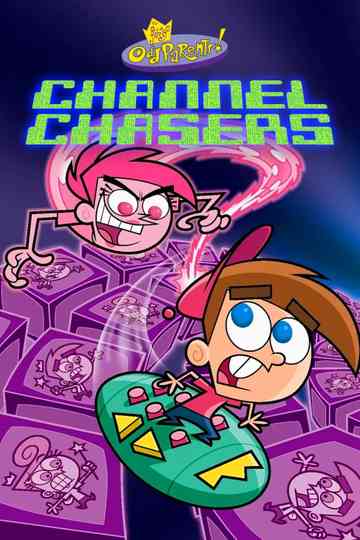 The Fairly OddParents: Channel Chasers poster