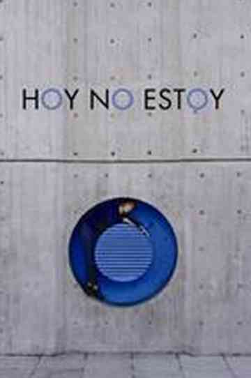 Hoy no estoy