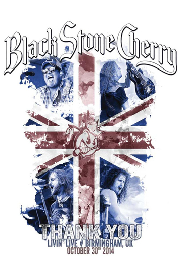 Black Stone Cherry  Thank You Living Live Birmingham UK October 30 2014