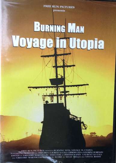 Burning Man Voyage in Utopia