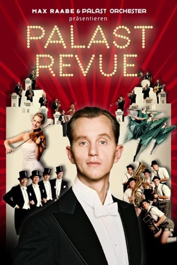 Max Raabe & Palastorchester - Palast Revue