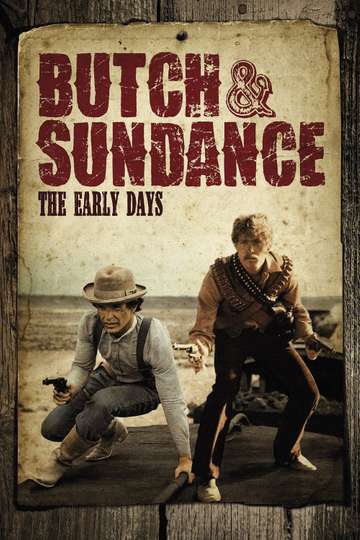 Butch and Sundance The Early Days Poster