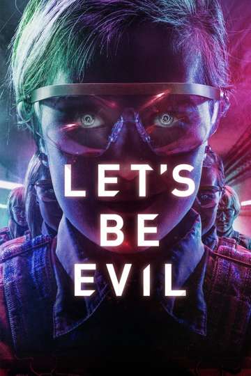 Lets Be Evil Poster