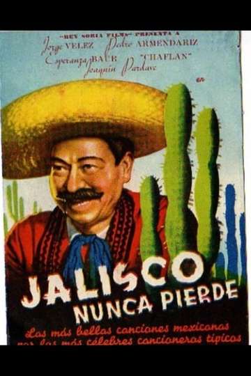 Jalisco nunca pierde Poster