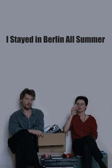 I Stayed in Berlin All Summer Poster