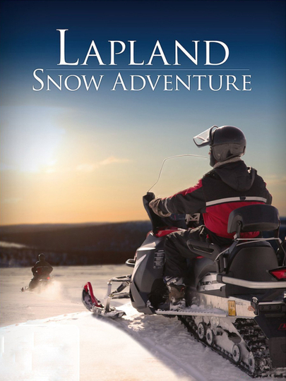 Lapland Snow Adventure Poster