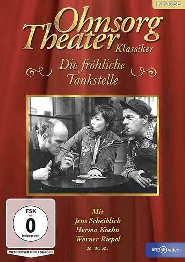 Ohnsorg Theater - Die fröhliche Tankstelle Poster
