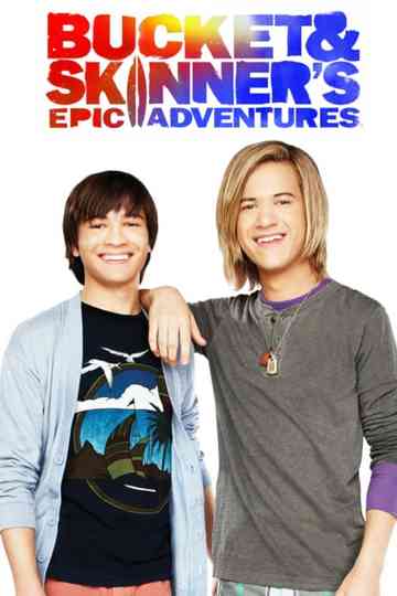 Bucket & Skinner's Epic Adventures