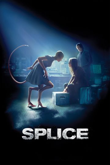 Splice (2009) Stream and Watch Online Moviefone Splice (2009) Stream and Watch Online Moviefone
