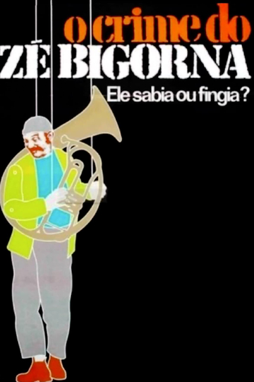 O Crime do Zé Bigorna Poster