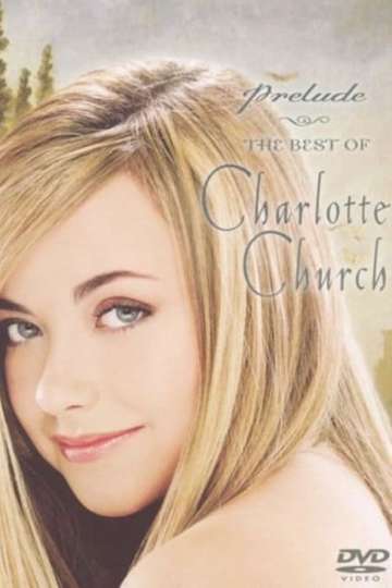 Prelude The Best of Charlotte Church