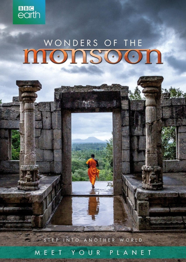 Wonders of the Monsoon