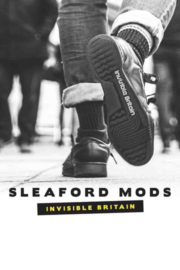 Sleaford Mods: Invisible Britain Poster