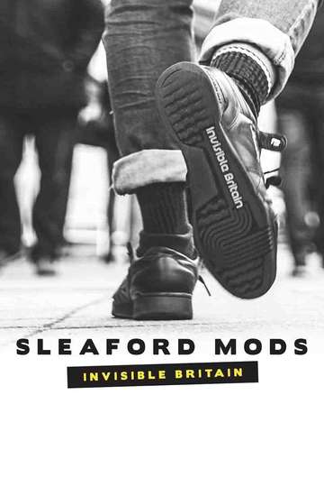 Sleaford Mods Invisible Britain Poster
