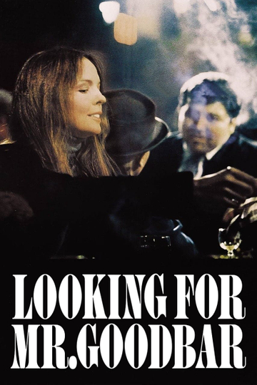 Where Can I Watch Looking For Mr Goodbar Where to Watch Looking for Mr. Goodbar (1977) Online | Moviefone