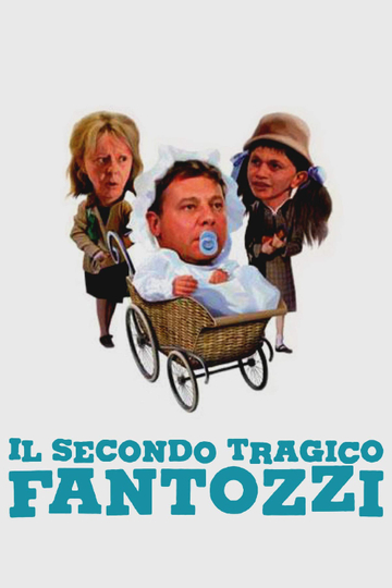 The Second Tragic Fantozzi