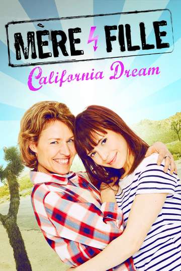Mother and Daughter California Dream Poster