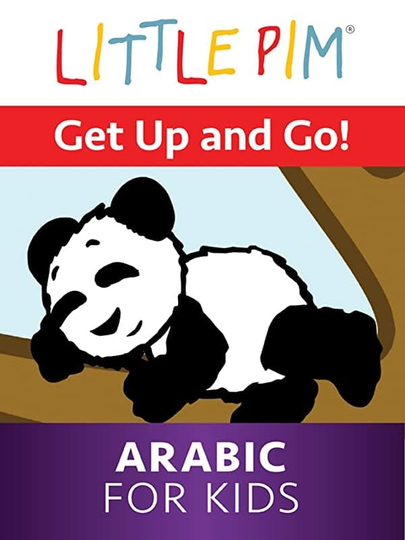 Little Pim Get up and Go  Arabic for Kids