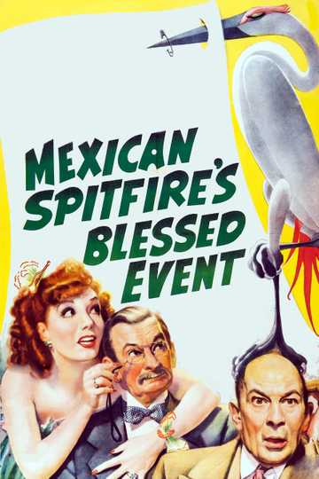 Mexican Spitfire's Blessed Event