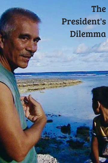 Kiribati The Presidents Dilemma