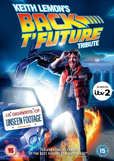 Keith Lemon's Back t'Future Tribute Poster