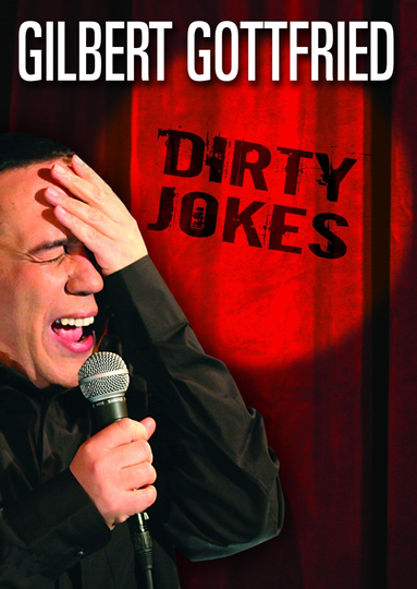 Gilbert Gottfried Dirty Jokes