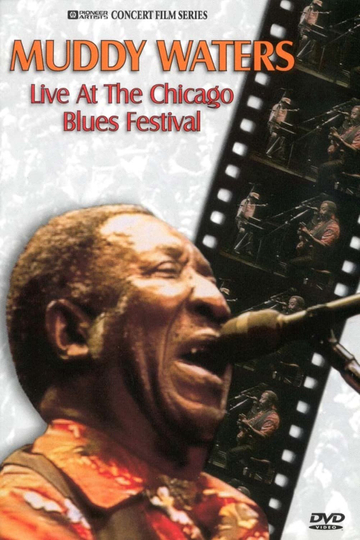 Muddy Waters Live at the Chicago Blues Festival