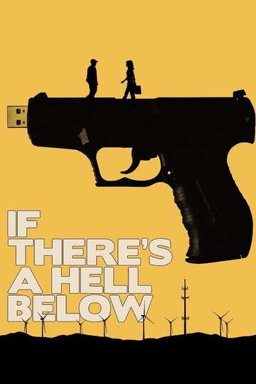 If Theres a Hell Below Poster