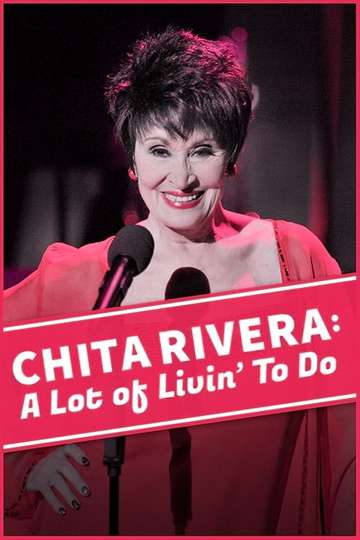 Chita Rivera A Lot Of Livin To Do Poster