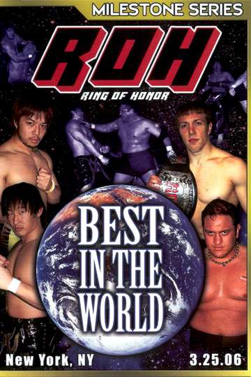 ROH Best In The World Poster