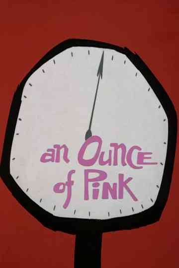 An Ounce of Pink Poster