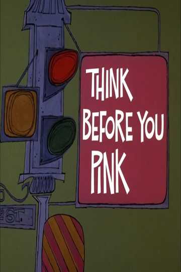 Think Before You Pink