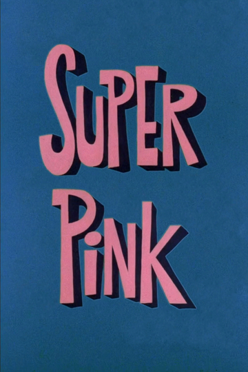 Super Pink