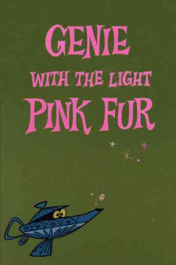 Genie with the Light Pink Fur Poster