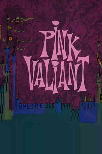 Pink Valiant Poster