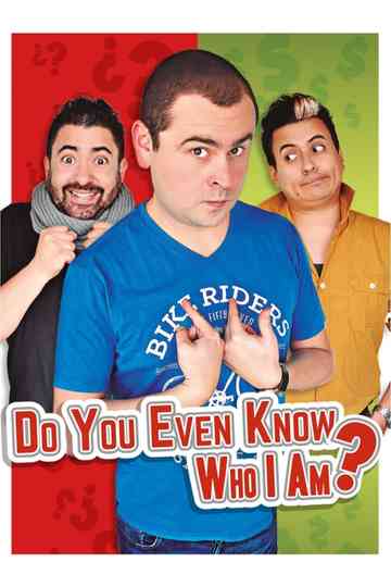 Do You Even Know Who I Am? Poster