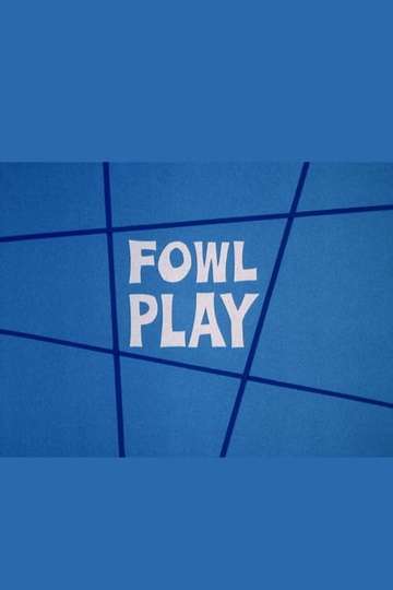 Fowl Play Poster