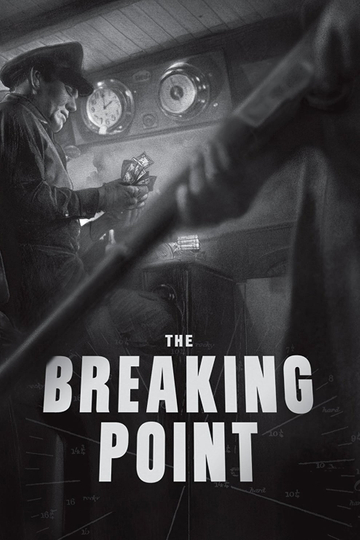 The Breaking Point Poster