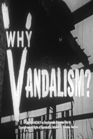 Why Vandalism?