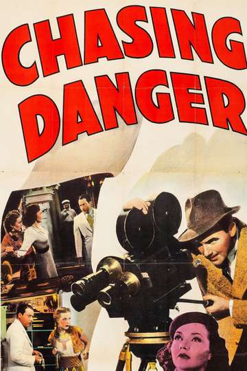 Chasing Danger Poster