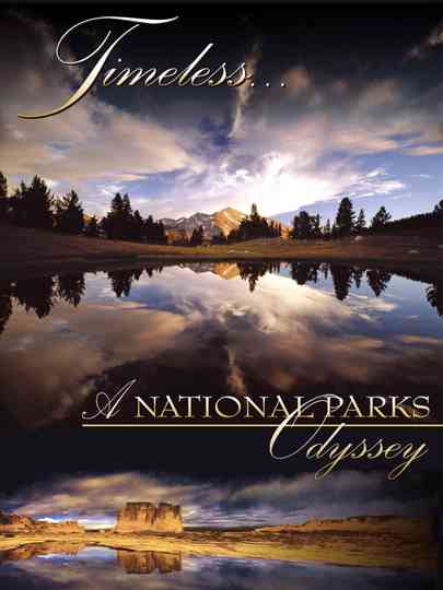 Timeless A National Parks Odyssey