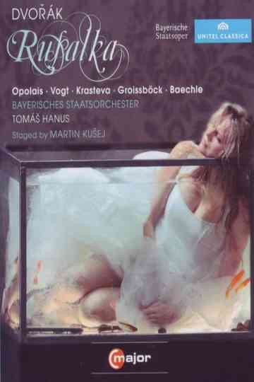 Dvorak: Rusalka