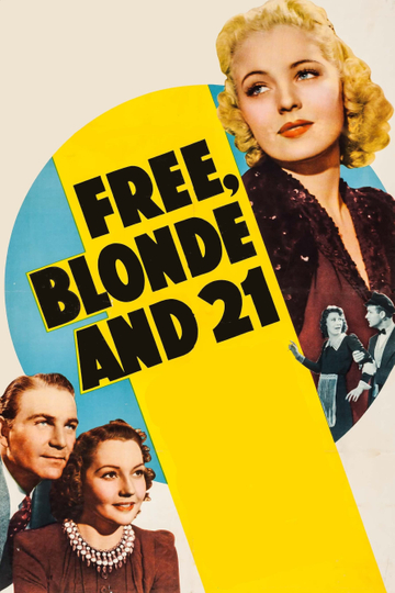 Free, Blonde and 21 Poster