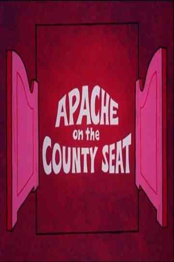 Apache on the County Seat