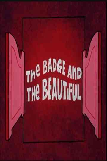 The Badge and the Beautiful