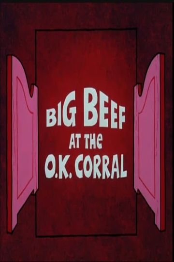 Big Beef at the OK Corral