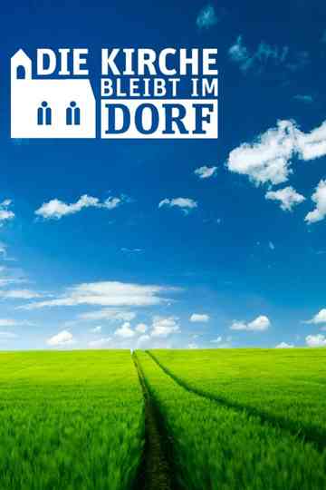 Die Kirche bleibt im Dorf Collection Poster