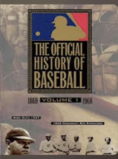 The Official History of Baseball Vol 12